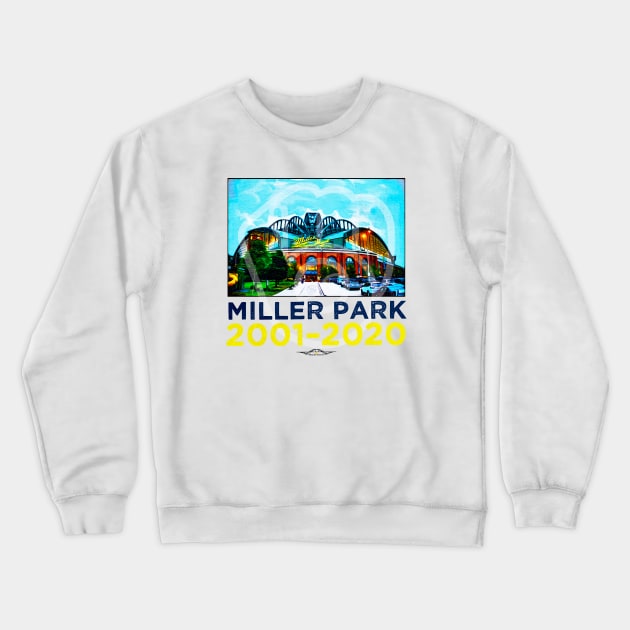 Miller Park • Milwaukee Brewers • MKE WI Crewneck Sweatshirt by The MKE Rhine Maiden